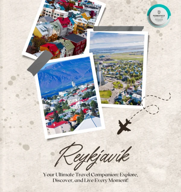 Reykjavík City Guide – Discover Iceland’s Colorful Capital of Nature, Culture & Calm with Pebbspace